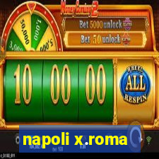 napoli x.roma